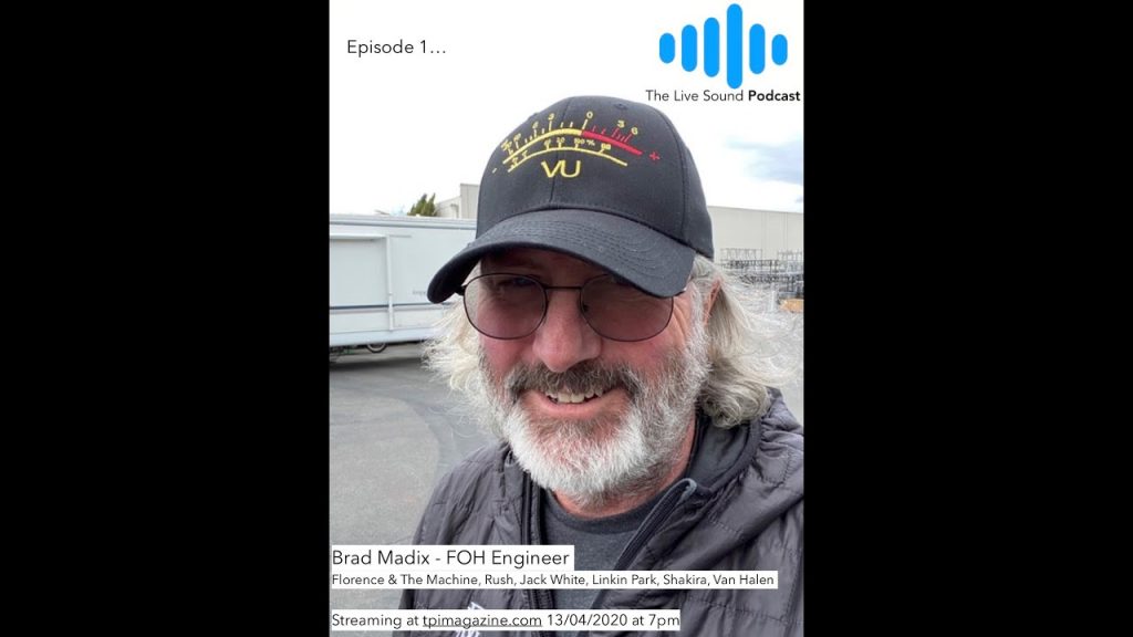 Live Sound Podcast: Episode 1 Brad Madix