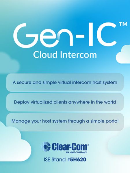 Clear-Com Introduces Gen-IC Cloud Intercom and SkyPort