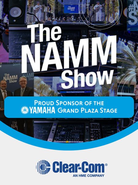 Clear-Com Returns as the Intercom Supplier for the Yamaha Grand Plaza Stage at NAMM 2025