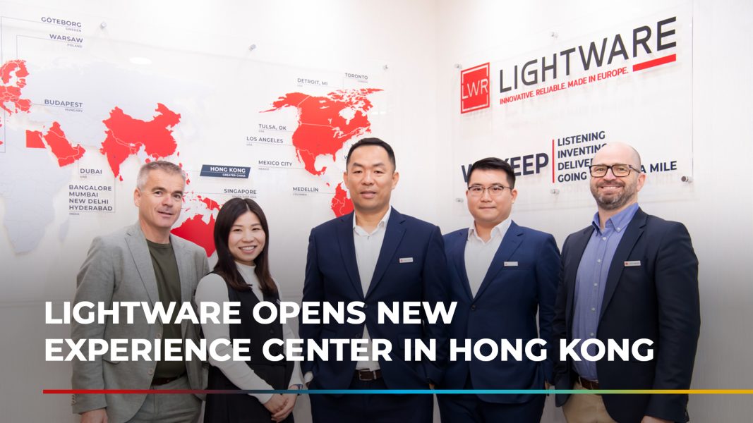 Lightware opens Hong Kong Experience Centre